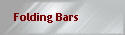 Folding Bars
